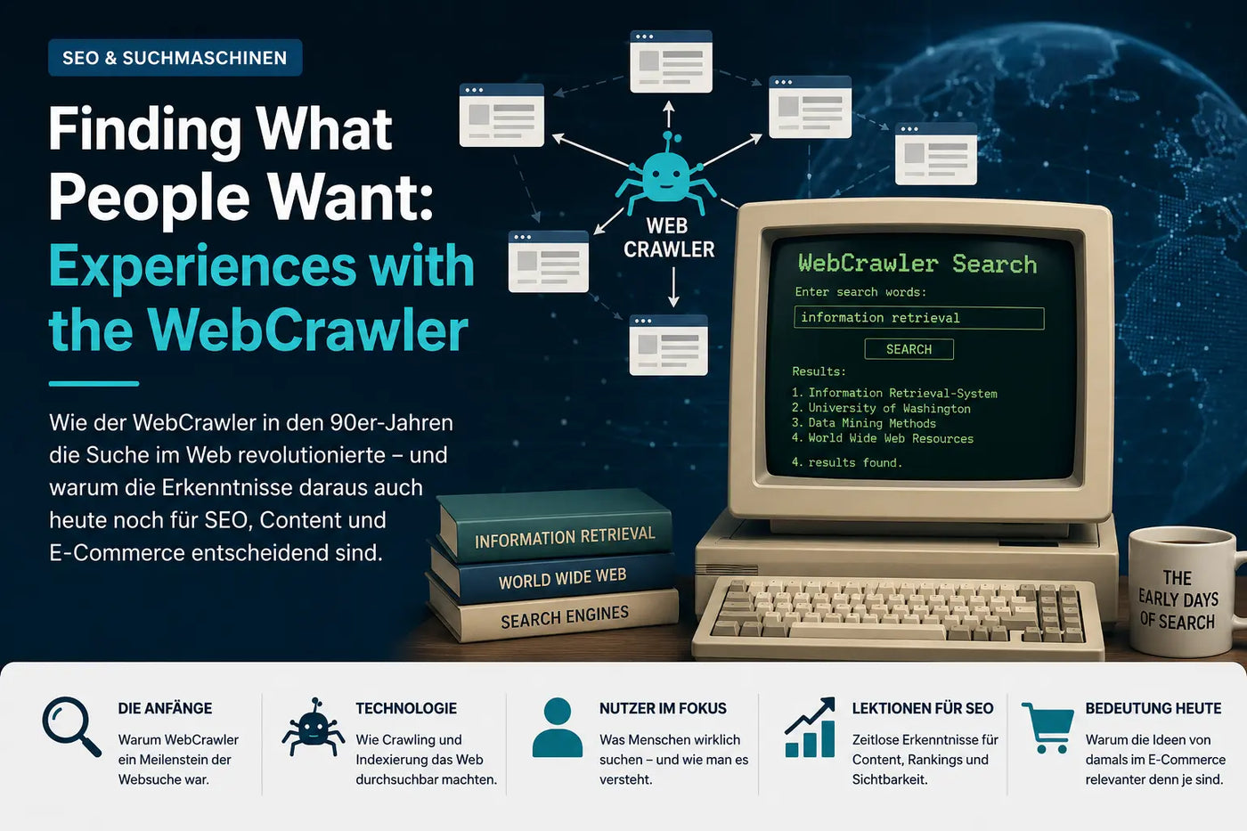 Finding What People Want: Was der WebCrawler über die frühe Internetsuche lehrte